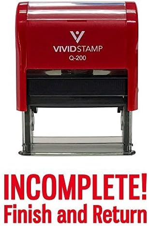 Incomplete Finish and Return Teacher Self Inking Rubber Stamp (Red Ink) - Medium